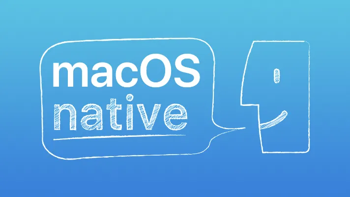 macOS native